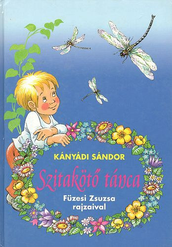 K�ny�di S�ndor - Szitak�t� t�nca (F�zesi Zsuzsa rajzaival)