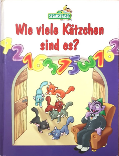 Petra Schappert - 1 2 3 Sesamstrasse - Wie viele K�tzchen sind es?