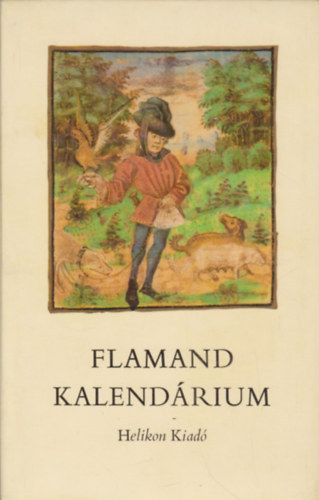 Flamand Kalendrium (Hasonms s tanulmnyktet) - tokban