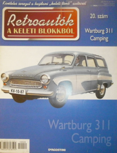 Joanna Dowgiatto-Tyszka  (szerk.) - Retroautk a keleti blokkbl 20. - Wartburg 311 Camping
