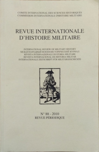 Revue Internationale d'Histoire Militaire, No. 88 (2010)