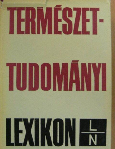 Erdey-Grz Tibor - Termszettudomnyi lexikon 4. L-NY