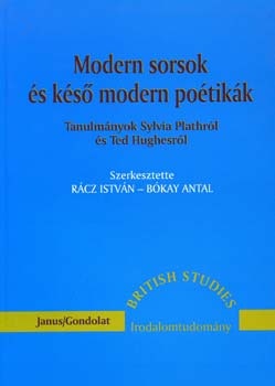 Bkay Antal-Rcz Istvn  (sze.) - Modern sorsok s ks modern potikk