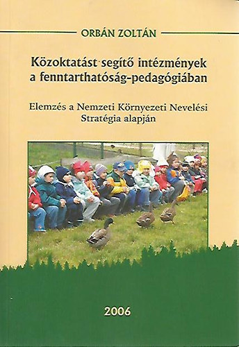 Kzoktatst segt intzmnyek a fenntarthatsg-pedaggiban