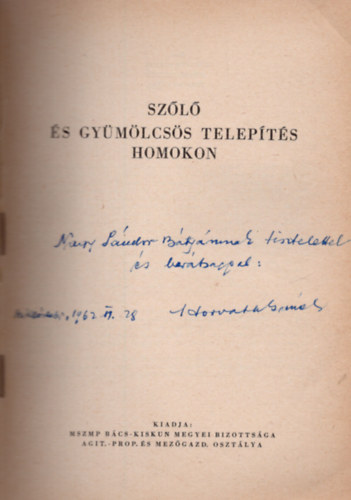 Szl- s gymlcss telepts homokon