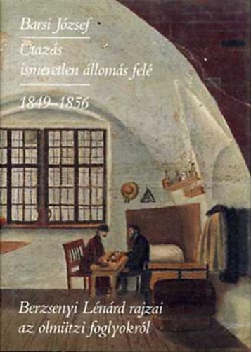 Utazs ismeretlen lloms fel 1849-1856 s Berzsenyi Lnrd rajzai