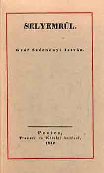 Sz�chenyi Istv�n - Selyemr�l