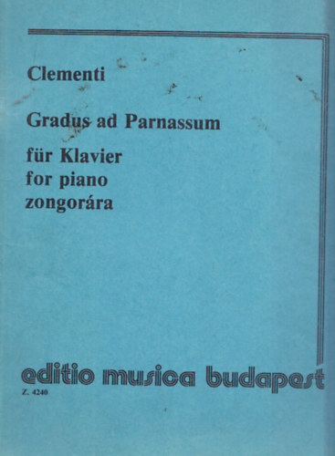 Gradus ad Parnassum fr Klavier (zongorra)