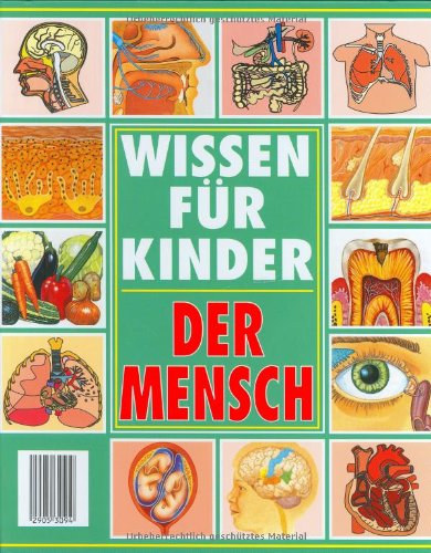 Der Mensch (Wissen fr Kinder) (German) Hardcover - Illustrated