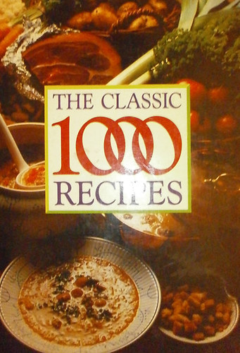 Wendy Hobson - The Classic 1000 Recipes