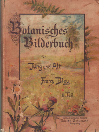 Botanischies Bilderbuch I-II. ktet ( nmet )