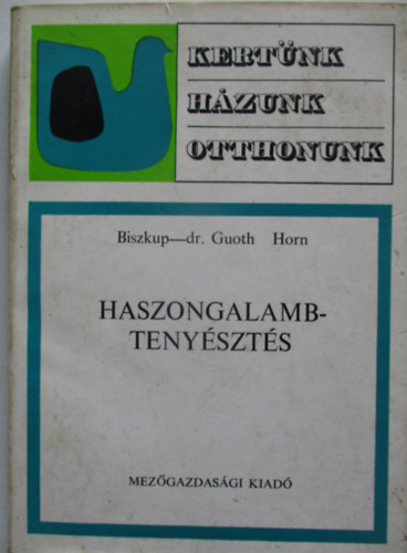 Haszongalambteny�szt�s