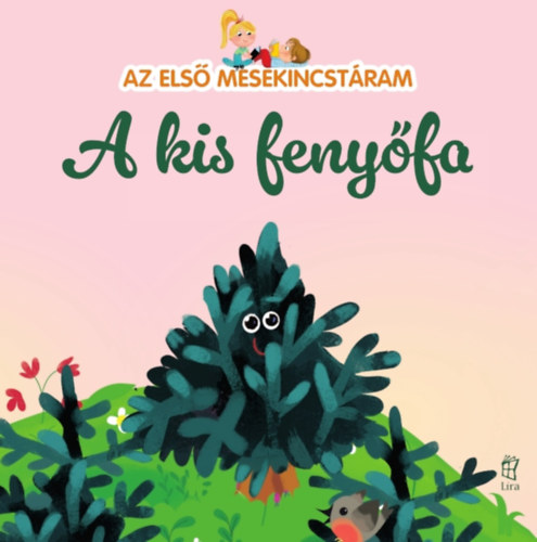Az els� mesekincst�ram 36. - A kis feny�fa