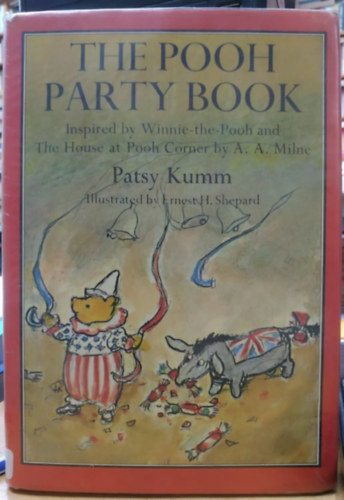 The Pooh Party Book - Inspired by Winnie-the-Pooh and The House at Pooh Corner by A. A. Milne