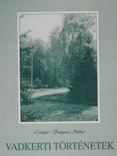 Vadkerti t�rt�netek (�lm�nyk�pek)