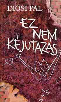 Ez nem k�jutaz�s (interj�k a budapesti prostit�ci�r�l)