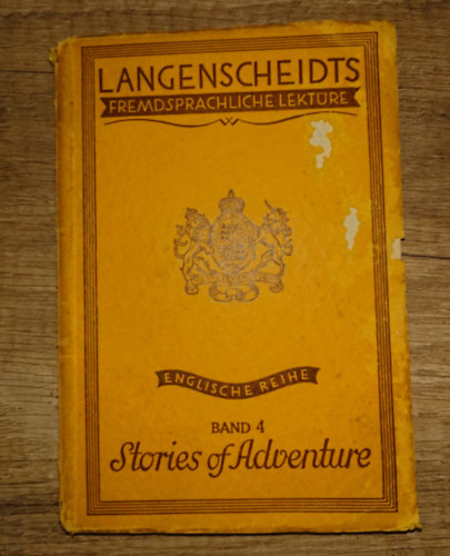 Stories of Adventure - Langenscheidts fremdsprachige Lekt�re