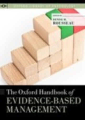 Denise M. Rousseau - The Oxford Handbook of Evidence-Based Management Get access Arrow