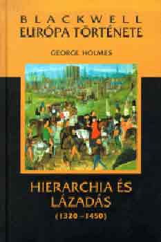 George Holmes - Hierarchia s lzads
