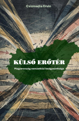 Csizmadia Ervin  (Szerk.) - K�ls� er�t�r