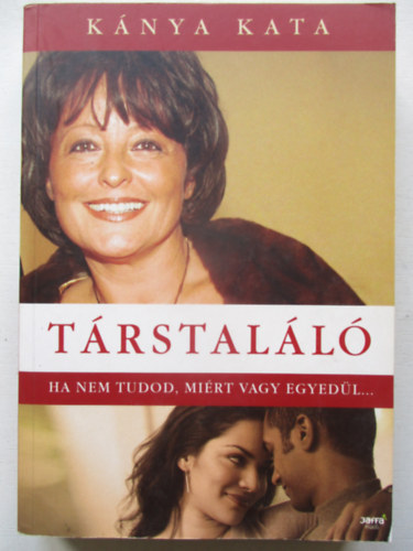 Trstall - Ha nem tudod, mirt vagy egyedl...