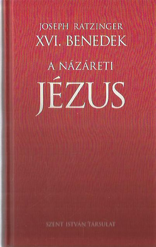 A Nzreti Jzus I. -  A Jordnban val megkeresztelkedstl a sznevltozsig