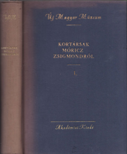 Kort�rsak M�ricz Zsigmondr�l I. (�j Magyar M�zeum)