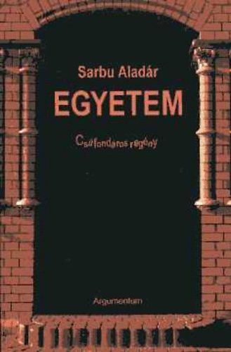 Sarbu Aladr - Egyetem