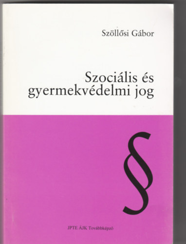 Szocilis s gyermekvdelmi jog
