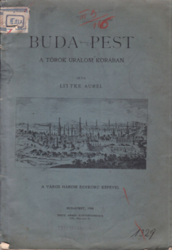 Buda-Pest a t�r�k uralom kor�ban