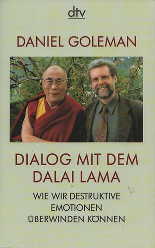 Daniel Goleman - Dialog mit dem Dalai Lama