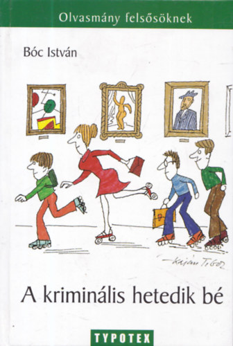 A kriminlis hetedik b