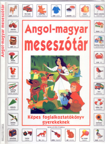 Angol-magyar mesesztr - Kpes foglalkoztatknyv gyerekeknek