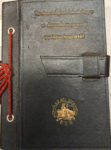 Technol�giai k�zik�nyv a durvahengerm�i gy�rtm�nyokr�l