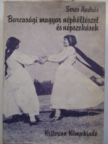 Barcas�gi magyar n�pk�lt�szet �s n�pszok�sok