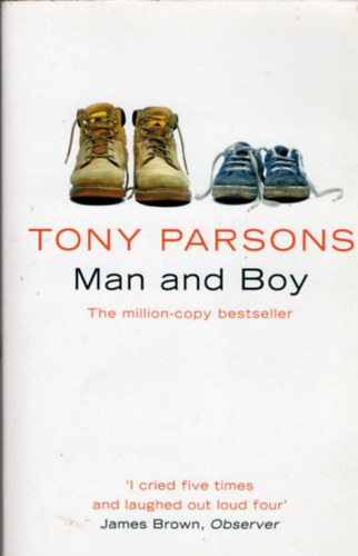 Tony Parsons - Man and Boy