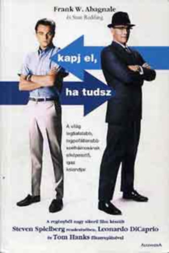 Kapj el, ha tudsz