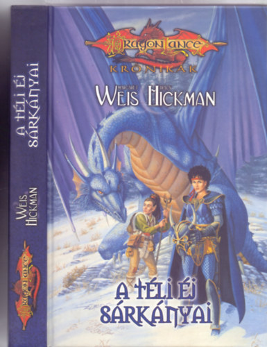 A tli j srknyai (DragonLance Krnikk 2. ktet - Kemnyborts)