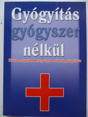 Gy�gy�t�s gy�gyszer n�lk�l