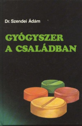 Gygyszer a csaldban