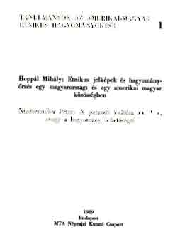 Szerk.: Hoppl Mihly - Folklr archvum 18. - Tanulmnyok az amerikai-magyar etnikus hagyom.