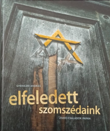 Elfeledett szomsz�daink