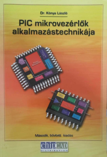 Dr. Knya Lszl - PIC Mikrovezrlk alkalmazstechnikja