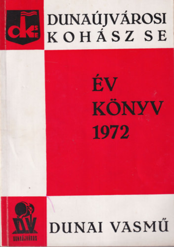 Dunajvrosi Kohsz SE vknyv 1972 Dunai Vasm