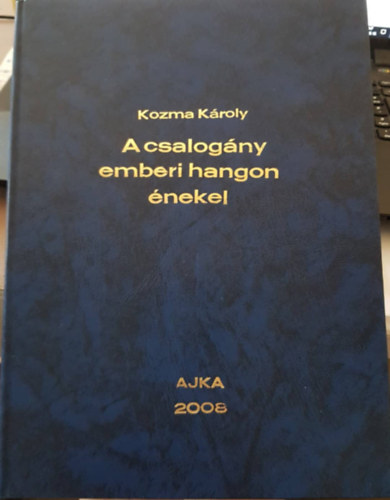 A csalogny emberi hangon nekel