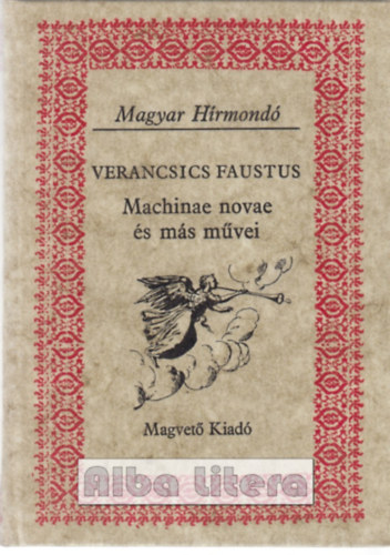 Machinae novae �s m�s m�vei (Magyar H�rmond�)