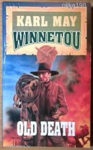 Karl May - Winnetou 3.-Old Death