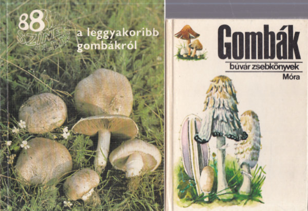 2 db gomb�s k�nyv: A leggyakoribb gomb�kr�l + Gomb�k (B�v�r zsebk�nyvek)