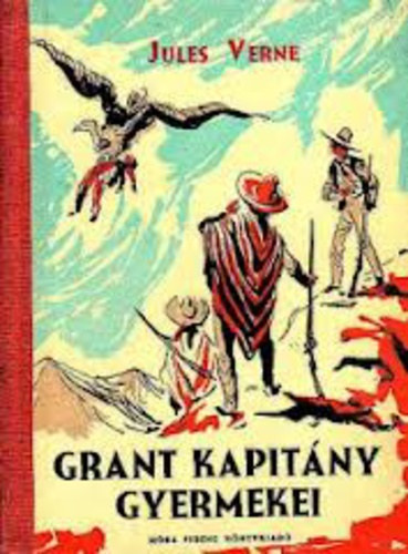 Jules Verne - Grant kapit�ny gyermekei