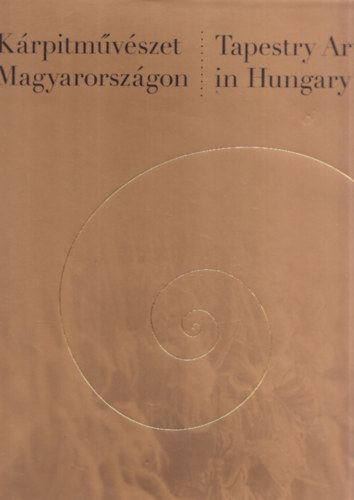 Krpitmvszet Magyarorszgon - Tapestry art in Hungary
